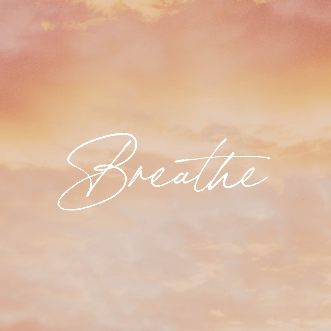 orange sky with the word breathe